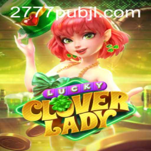 Exploring the Enchanting World of LuckyCloverLady: The Ultimate Guide