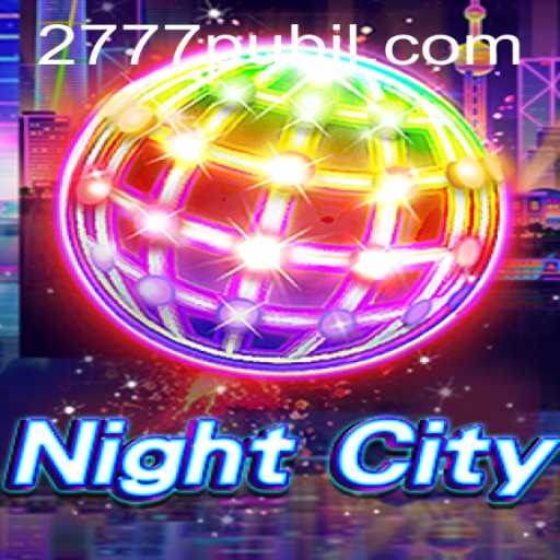 Exploring the Intriguing World of NightCity: Unveiling 777pub